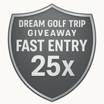 Shield-shaped sign with text about a dream golf trip giveaway and fast entry option.